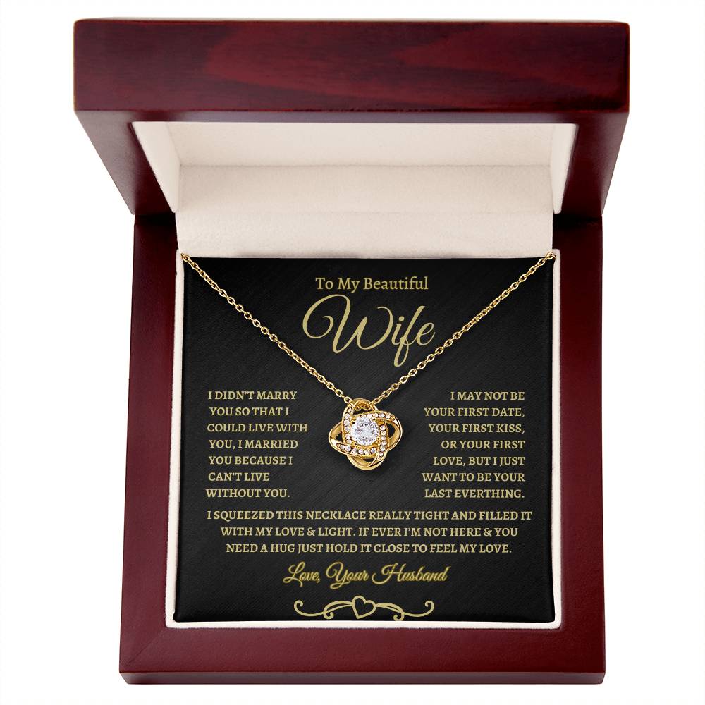TO MY BEAUTIFUL WIFE | Love Knot Necklace - BG
