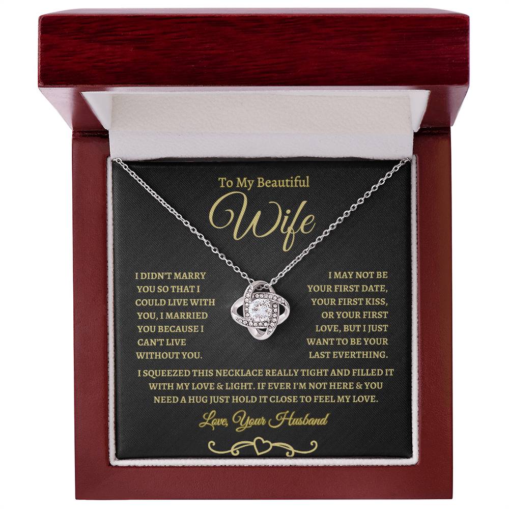 TO MY BEAUTIFUL WIFE | Love Knot Necklace - BG