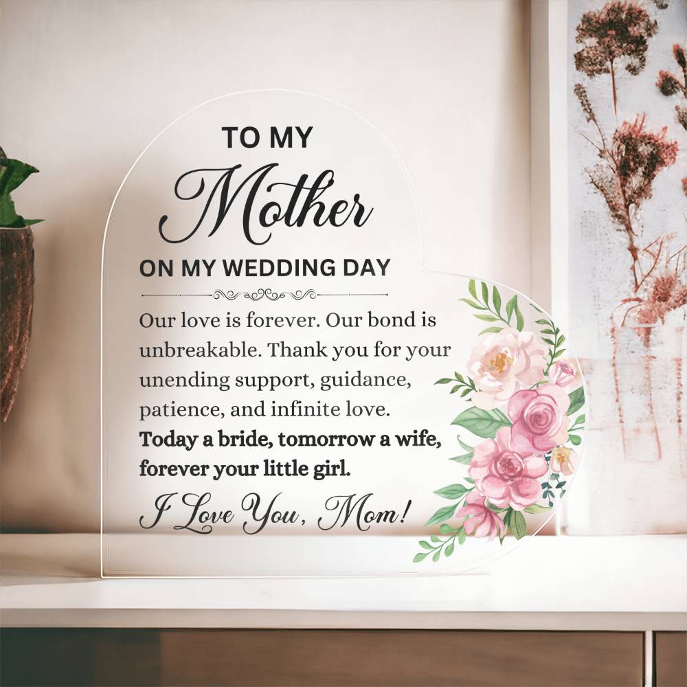 To My Mother On My Wedding Day | Our Love Is Forever