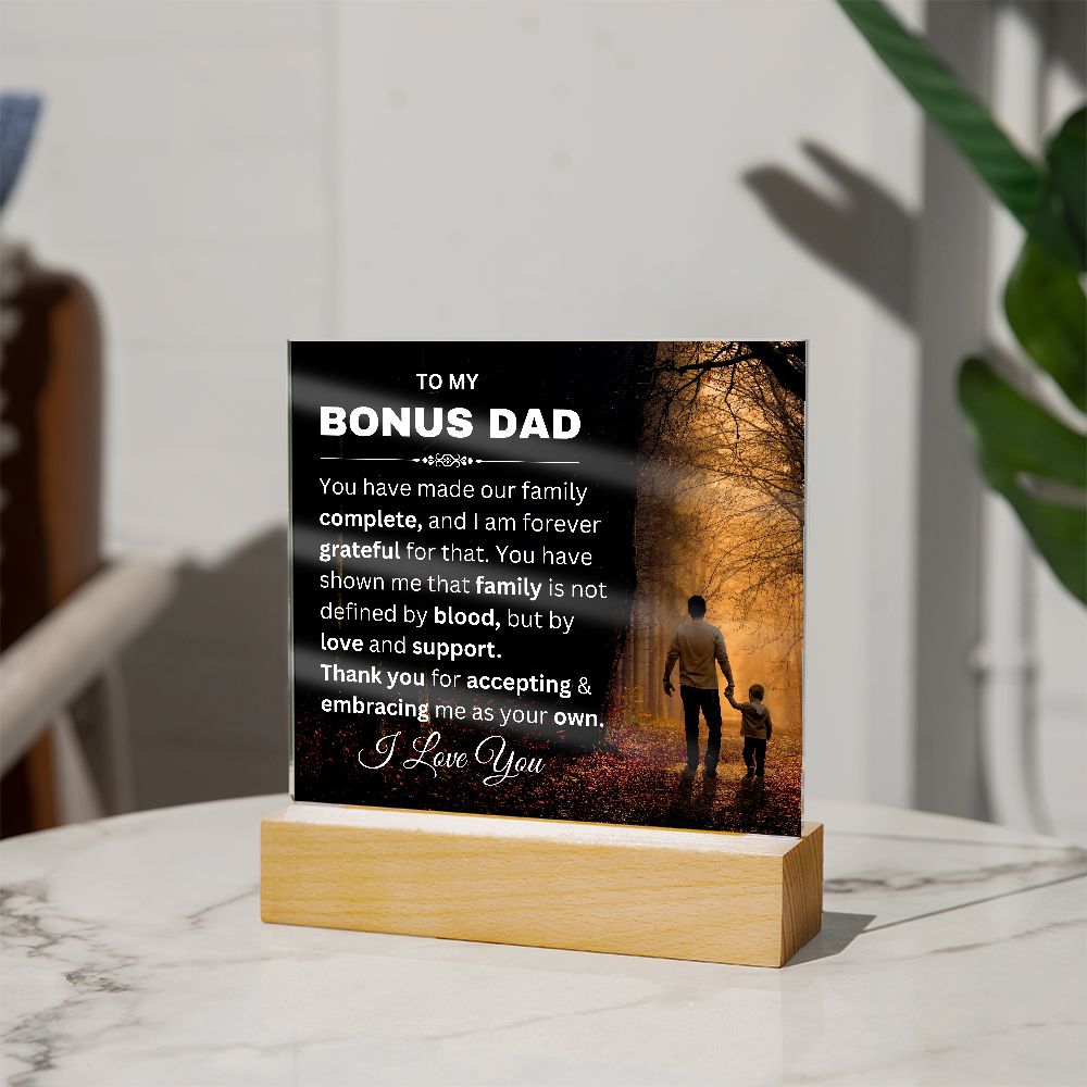 To My Bonus Dad | You Have Made Our Family Complete