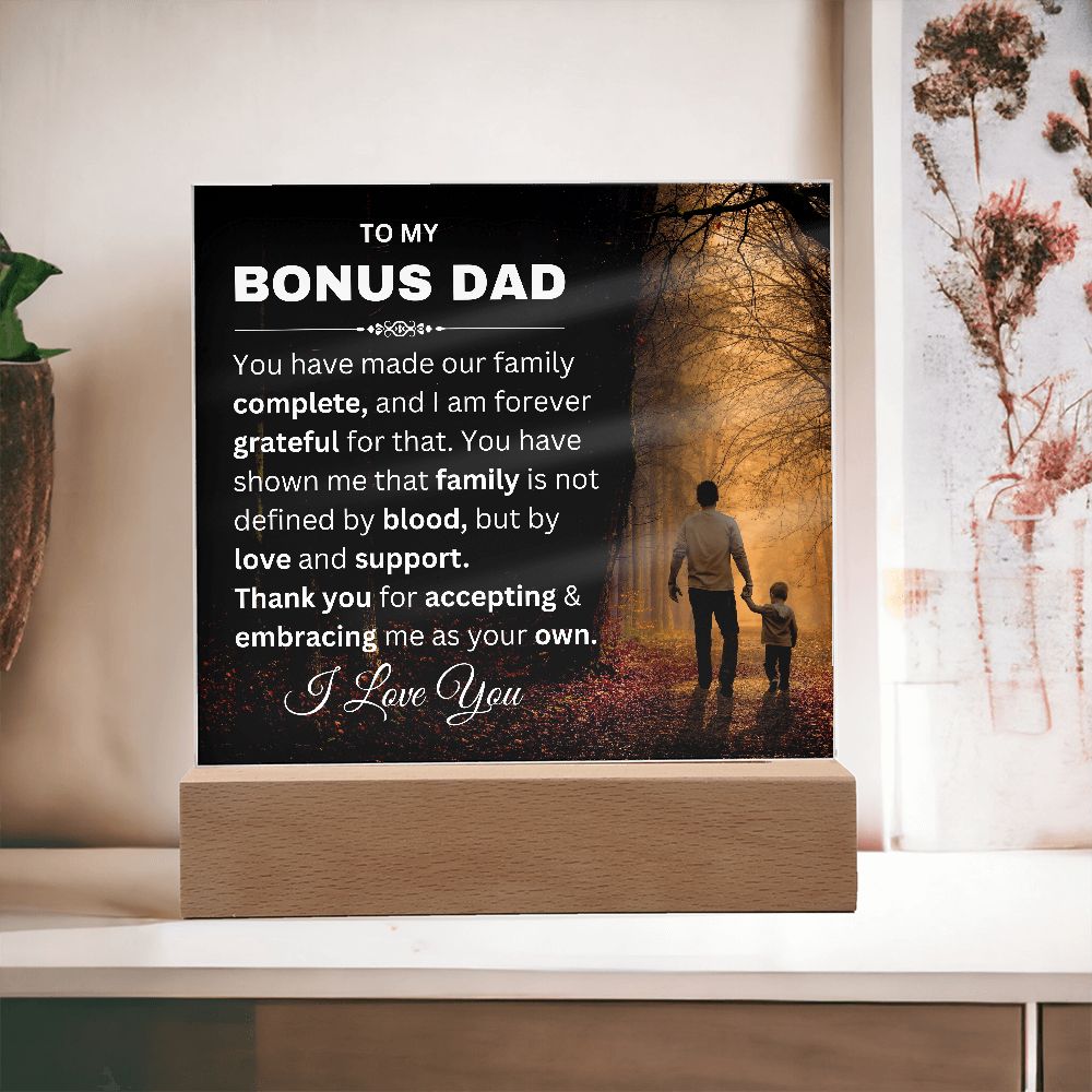 To My Bonus Dad | You Have Made Our Family Complete
