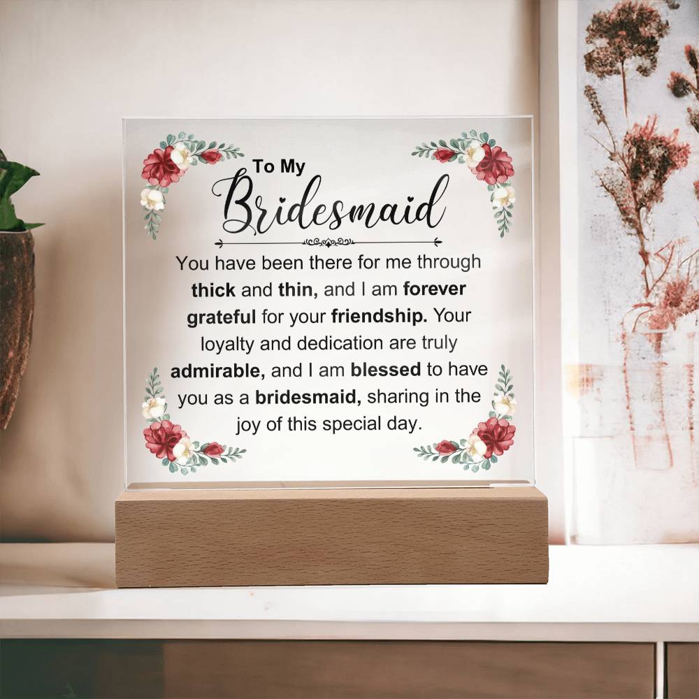 To My Bridesmaid | You Have Been There For Me