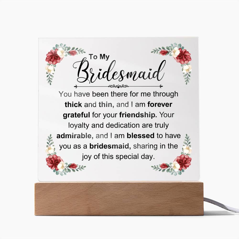 To My Bridesmaid | You Have Been There For Me