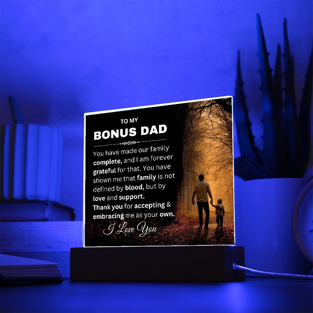 To My Bonus Dad | You Have Made Our Family Complete
