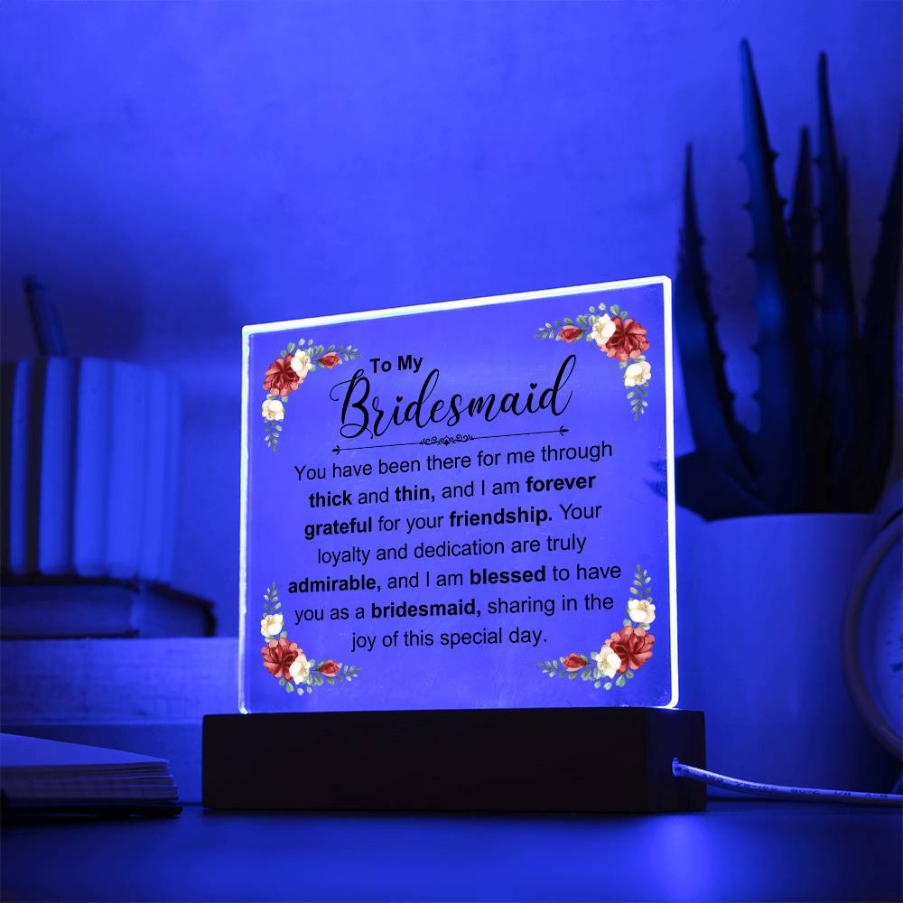 To My Bridesmaid | You Have Been There For Me