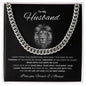 To My Husband | I Don't Think You Understand | Cuban Link Chain
