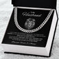 To My Husband | I Don't Think You Understand | Cuban Link Chain