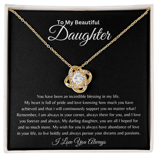 To My Beautiful Daughter | Incredible Blessing In My Life | Love Knot Necklace
