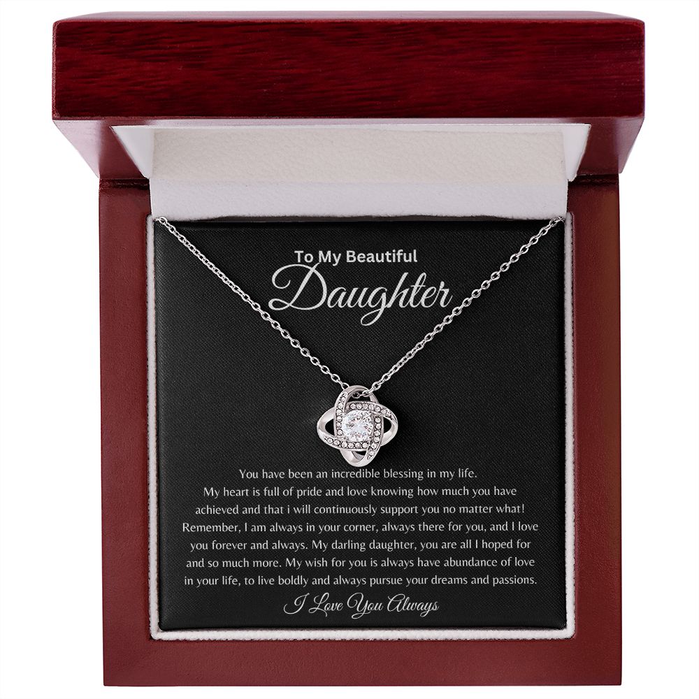 To My Beautiful Daughter | Incredible Blessing In My Life | Love Knot Necklace