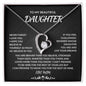 To My Beautiful Daughter | Never Forget I Love you | Forever Love Necklace
