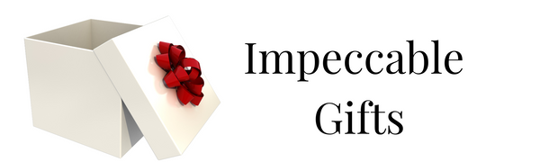 Impeccable Gifts