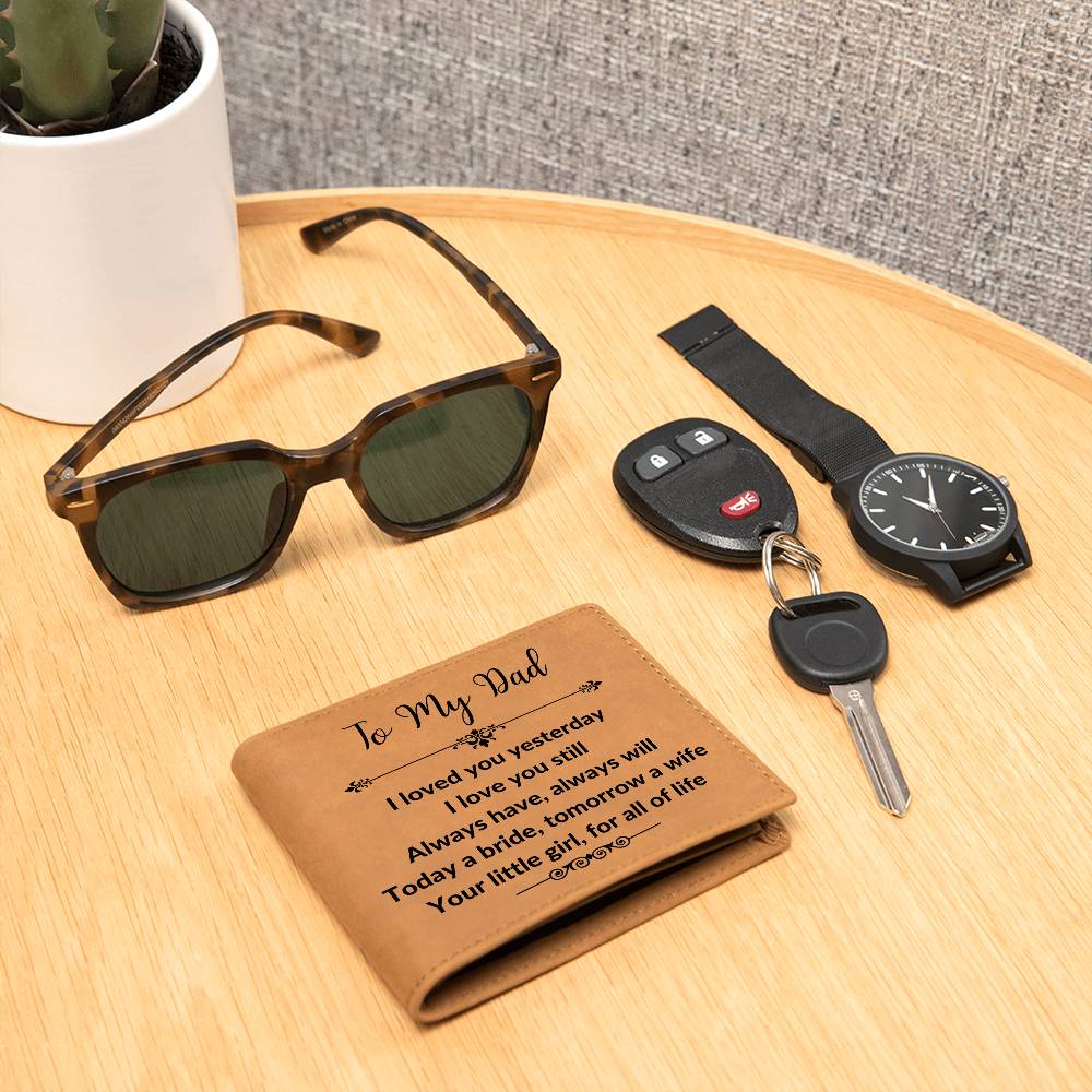 To My Dad Leather Wallet | I Love You Yesterday I Love You Still