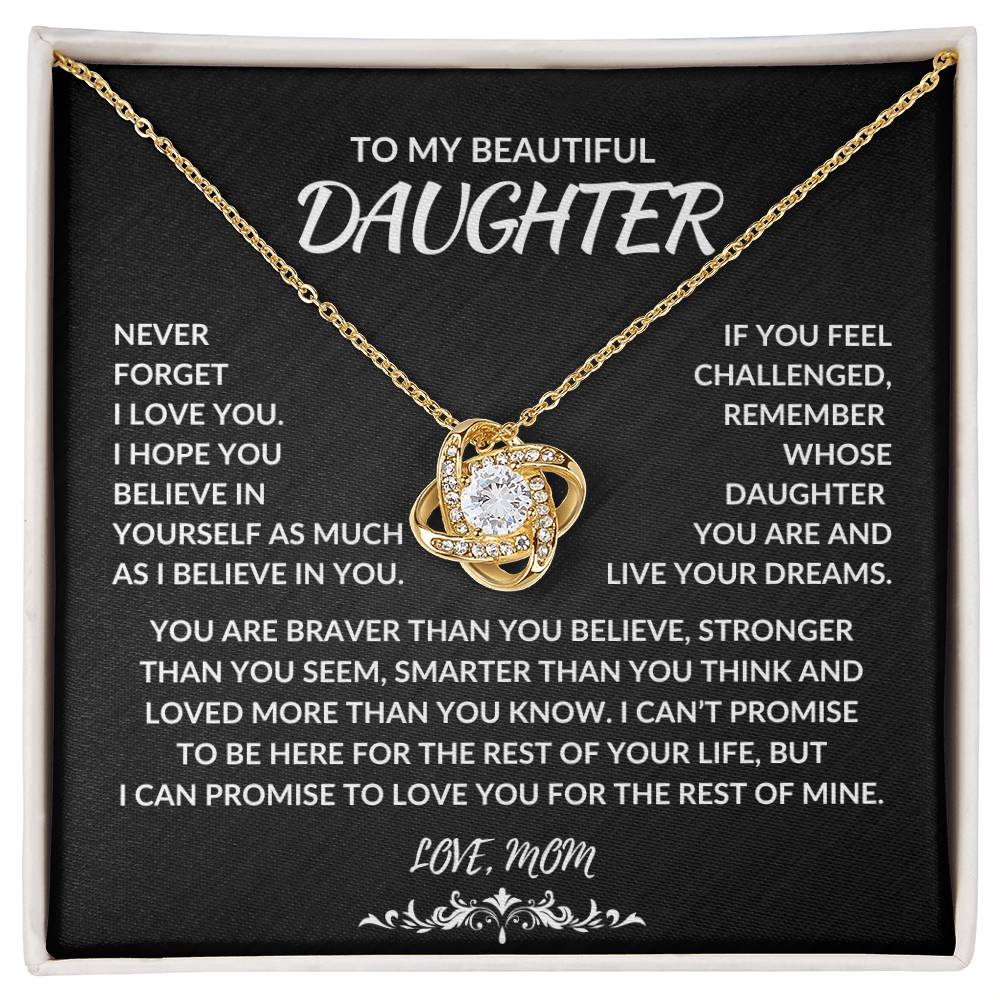To My Beautiful Daughter | Never Forget I Love you | Love Knot Necklace -  [Almost Sold Out]