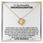 To My Beautiful Granddaughter - Never Forget That I Love You [Almost Sold Out]
