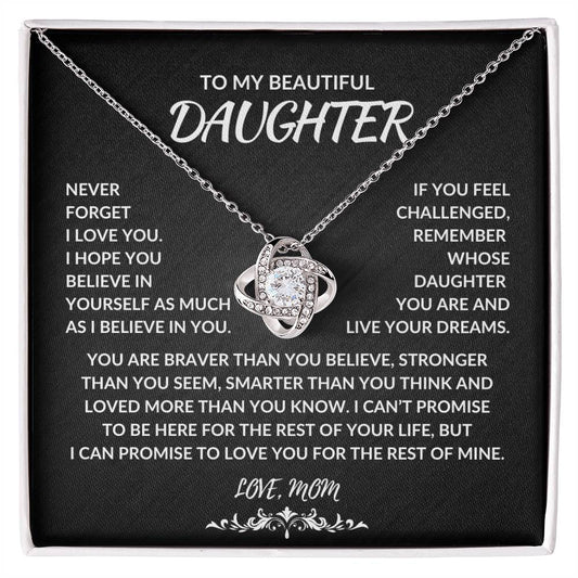 To My Beautiful Daughter | Never Forget I Love you | Love Knot Necklace -  [Almost Sold Out]