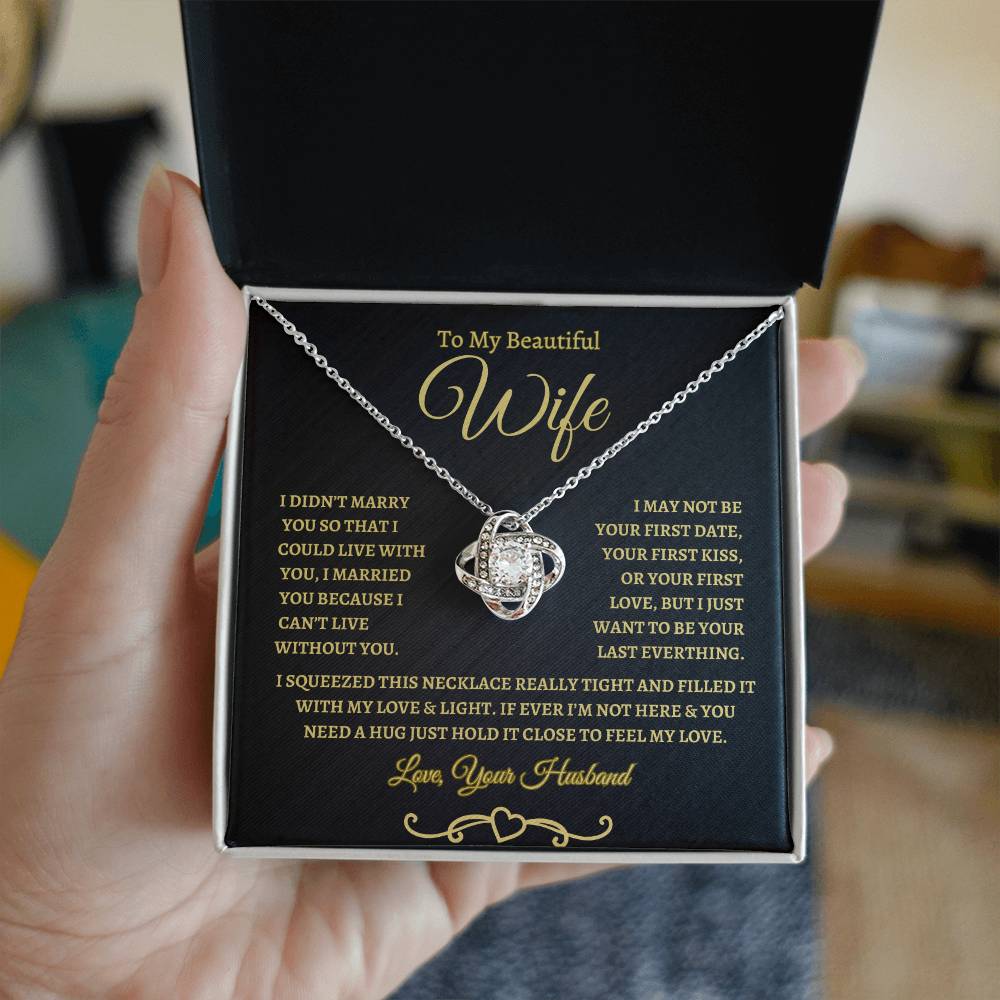 TO MY BEAUTIFUL WIFE | Love Knot Necklace - BG