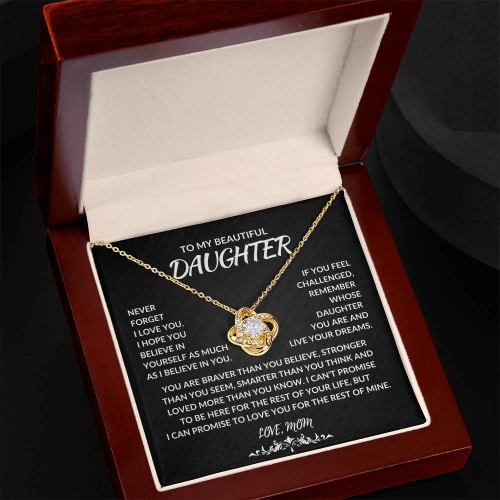 To My Beautiful Daughter | Never Forget I Love you | Love Knot Necklace -  [Almost Sold Out]