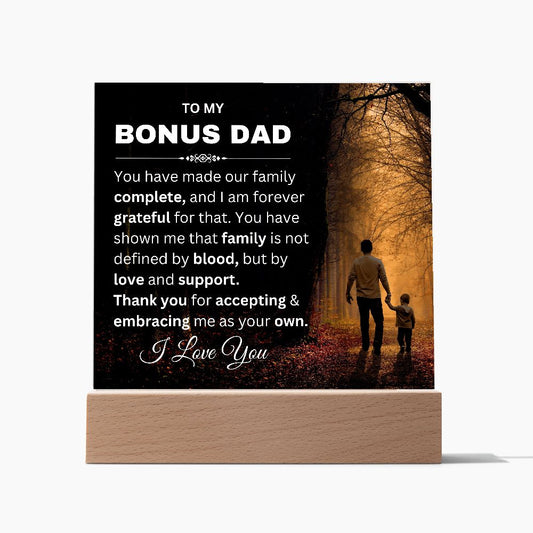 To My Bonus Dad | You Have Made Our Family Complete