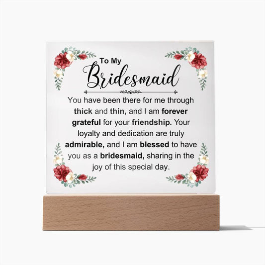 To My Bridesmaid | You Have Been There For Me