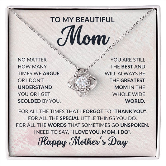 To My Beautiful Mom | No Matter How Much I Love You | Love Knot Necklace