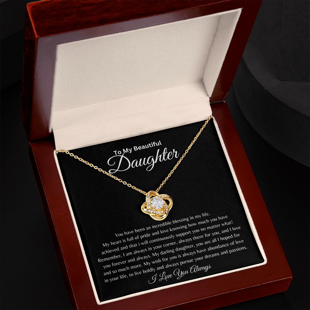 To My Beautiful Daughter | Incredible Blessing In My Life | Love Knot Necklace